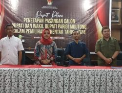 KPU Parigi Moutong Tetapkan 4 Pasang Calon Bupati dan Wakil Bupati Pilkada 2024