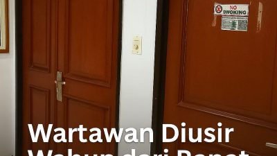Wartawan Diusir Wabup dari Rapat PETI, Publik Pertanyakan Keterbukaan Pemda