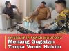 Pansel JPTP Parigi Moutong Menang Gugatan tanpa Vonis Hakim.